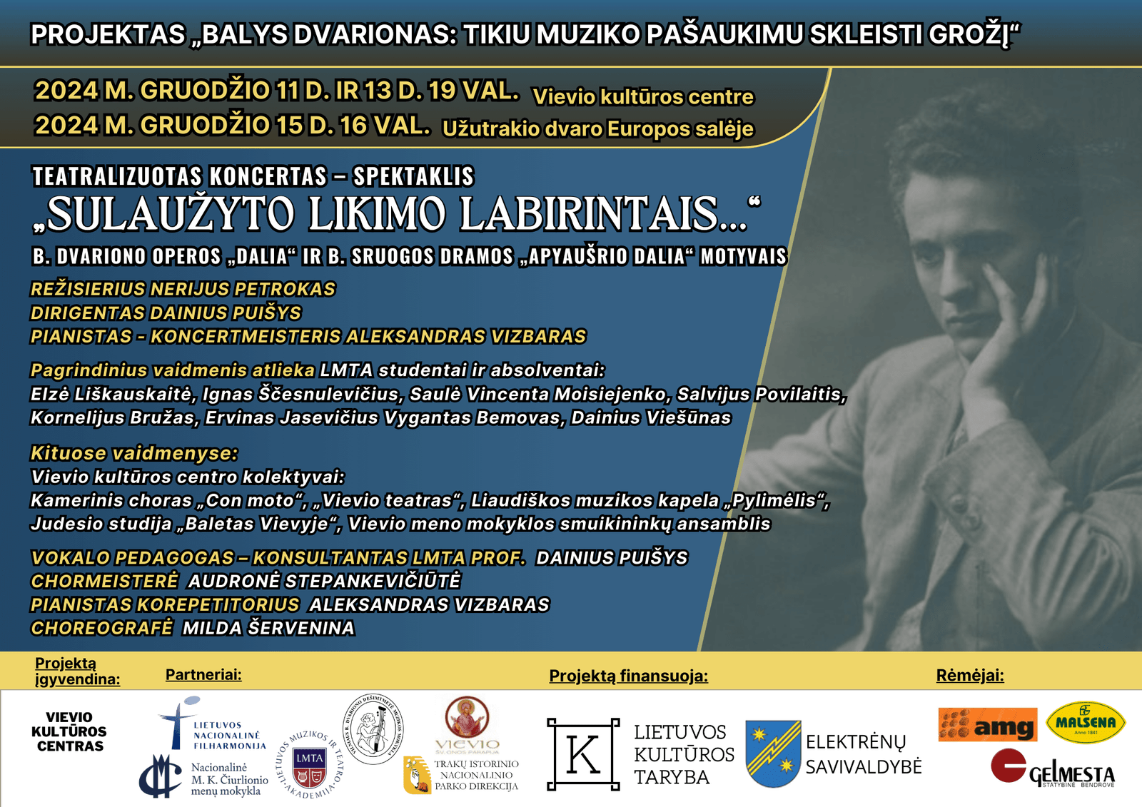 Projektas “Balys Dvarionas: tikiu muziko pašaukimu skleisti grožį”